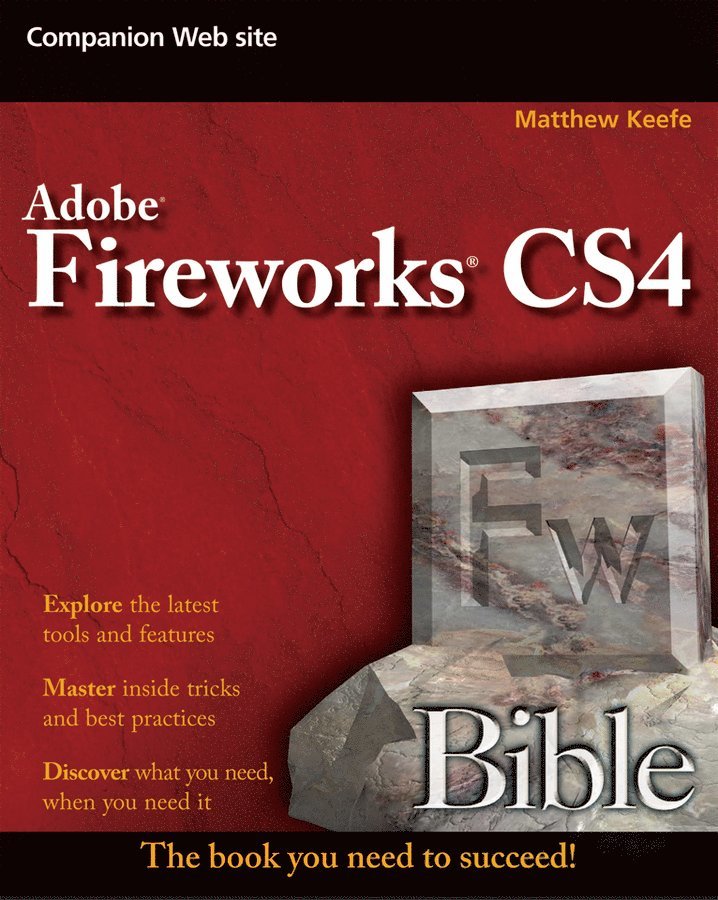 Adobe Fireworks CS4 Bible