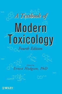 Ernest Hodgson, Ernest (North Carolina State University) Hodgson - Textbook of Modern Toxicology, Inbunden