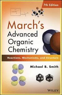 bokomslag March's Advanced Organic Chemistry
