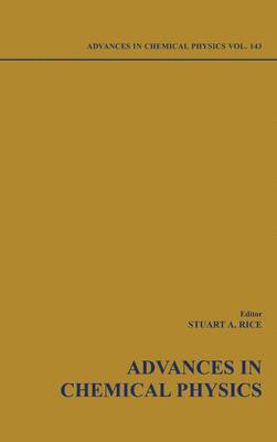 Stuart A. Rice - Advances in Chemical Physics, Volume 142, Inbunden