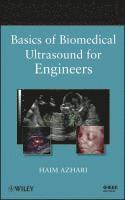 bokomslag Basics of Biomedical Ultrasound for Engineers