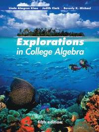 bokomslag Explorations in College Algebra