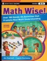 bokomslag Math Wise! Over 100 Hands-On Activities that Promote Real Math Understanding, Grades K-8