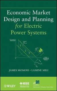 bokomslag Economic Market Design and Planning for Electric Power Systems