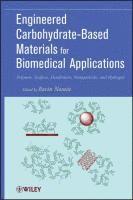 bokomslag Engineered Carbohydrate-Based Materials for Biomedical Applications