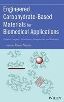 Ravin Narain, Ravin Narain - Engineered Carbohydrate-Based Materials for Biomedical Applications, Inbunden