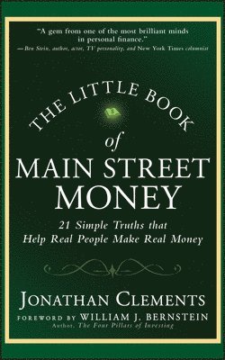 Jonathan Clements - Little Book of Main Street Money, Inbunden