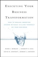 bokomslag Executing Your Business Transformation