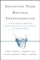 Executing Your Business Transformation 1