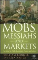 bokomslag Mobs, Messiahs, and Markets