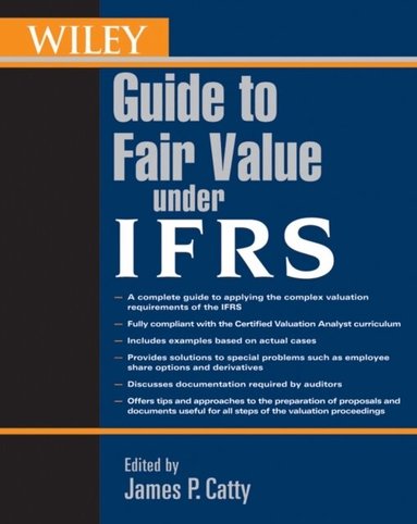 James P. Catty, James P. Catty - Wiley Guide to Fair Value Under IFRS, Häftad