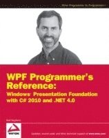 bokomslag WPF Programmer's Reference: Windows Presentation Foundation with C# 2010 and .NET 4.0