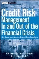 Anthony Saunders, Linda Allen - Credit Risk Management In and Out of the Financial Crisis, Inbunden