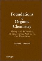 bokomslag Foundations of Organic Chemistry