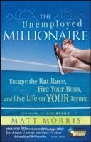 Matt Morris - Unemployed Millionaire, Inbunden