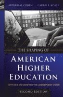 bokomslag The Shaping of American Higher Education