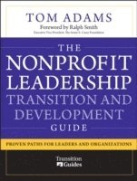 bokomslag The Nonprofit Leadership Transition and Development Guide