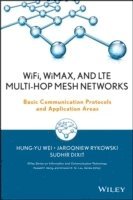 bokomslag WiFi, WiMAX, and LTE Multi-hop Mesh Networks
