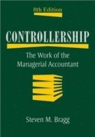 Steven M. Bragg - Controllership, Inbunden