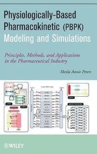 bokomslag Physiologically-Based Pharmacokinetic (PBPK) Modeling and Simulations