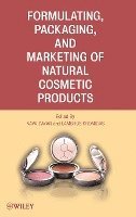 bokomslag Formulating, Packaging, and Marketing of Natural Cosmetic Products