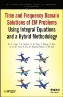 bokomslag Time and Frequency Domain Solutions of EM Problems