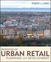 bokomslag Principles of Urban Retail Planning and Development