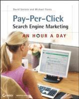 bokomslag Pay-Per-Click Search Engine Marketing: An Hour a Day