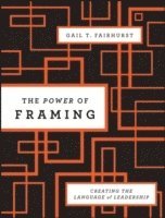 Gail T. Fairhurst - Power of Framing, Inbunden