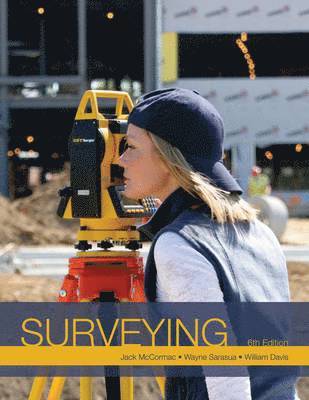 Jack C. McCormac, Wayne A. Sarasua, William J. Davis - Surveying, Häftad