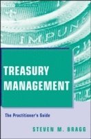 Steven M. Bragg - Treasury Management, Inbunden
