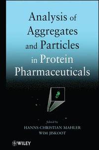 bokomslag Analysis of Aggregates and Particles in Protein Pharmaceuticals