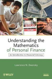 bokomslag Understanding the Mathematics of Personal Finance