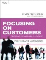 bokomslag Focusing on Customers Participant Workbook