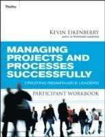 bokomslag Managing Projects and Processes Successfully Participant Workbook