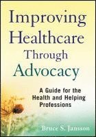 Improving Healthcare Through Advocacy