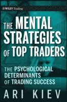 bokomslag The Mental Strategies of Top Traders