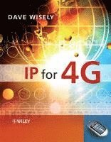 David Wisely, David (BTexact Technologies) Wisely - IP for 4G, Inbunden