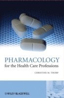 bokomslag Pharmacology for the Health Care Professions