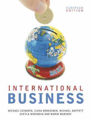 Michael R. Czinkota, Ilkka A. Ronkainen, Michael H. Moffett, Svetla Marinova, Marin Marinov - International Business, Häftad