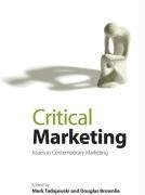 Mark Tadajewski, Douglas Brownlie - Critical Marketing, Inbunden