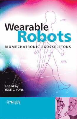 José L. Pons - Wearable Robots, Inbunden
