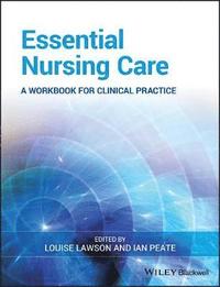 bokomslag Essential Nursing Care