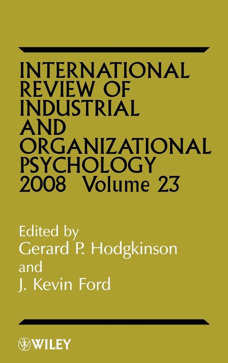 International Review of Industrial and Organizational Psychology 2008, Volume 23 1