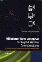 bokomslag Millimetre Wave Antennas for Gigabit Wireless Communications