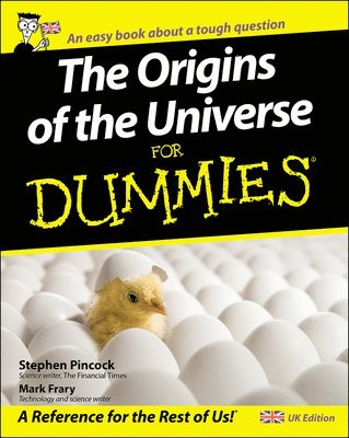 The Origins of the Universe for Dummies 1