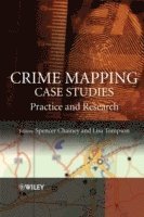Spencer Chainey, Lisa Tompson - Crime Mapping Case Studies, Inbunden
