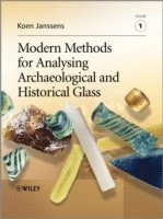 bokomslag Modern Methods for Analysing Archaeological and Historical Glass