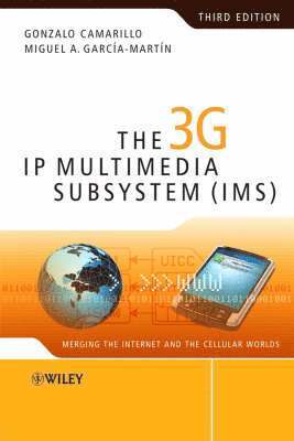 bokomslag The 3G IP Multimedia Subsystem (IMS)