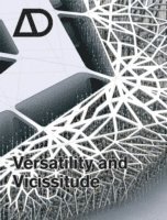 Versatility and Vicissitude 1